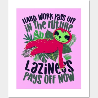 Sloth Hard! Posters and Art